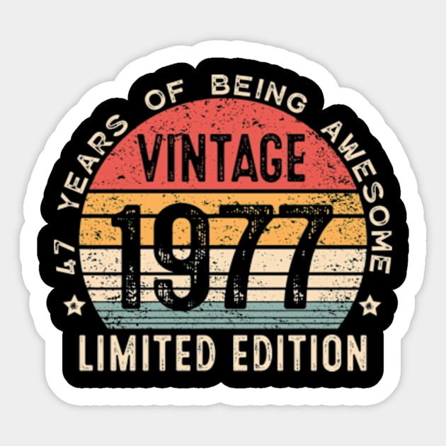 47 Years Old Vintage 1977 Limited Edition 47th Birthday Sticker by Shrtitude